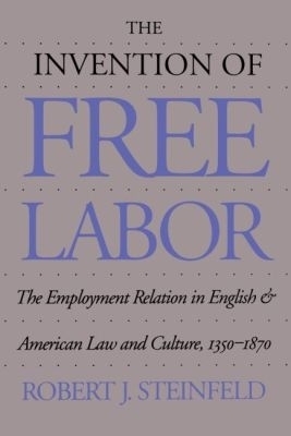 The Invention of Free Labor