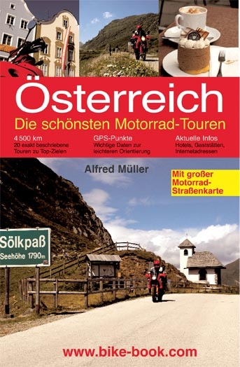 &Ouml;sterreich - Die sch&ouml;nsten Motorrad-Touren - Alfred M&uuml;ller