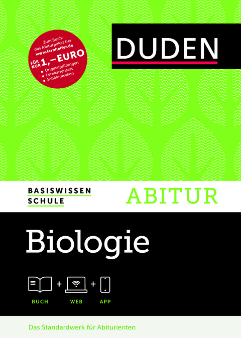 Basiswissen Schule &ndash; Biologie Abitur - Wilfried Probst, Petra Schuchardt, Annelore Bilsing, Andreas B&ouml;rstler, J&ouml;rg Dietze, Karl-Heinz Firtzlaff, Axel Goldberg, Eva Klawitter, Siegfried Kluge, Alexander Kohly, Klaus Kreiselmaier, Peter Seidel, Sybille Weber