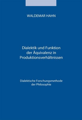 Dialektik und Funktion der Äquivalenz in Produktionsverhältnissen