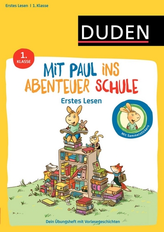 Mit Paul ins Abenteuer Schule - Erstes Lesen - 1. Klasse