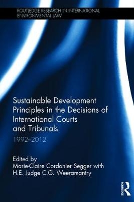 Sustainable Development Principles in the Decisions of International Courts and Tribunals - 