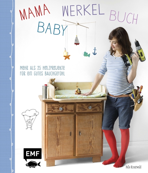 Mama-Baby-Werkelbuch - Pelle Krautwald