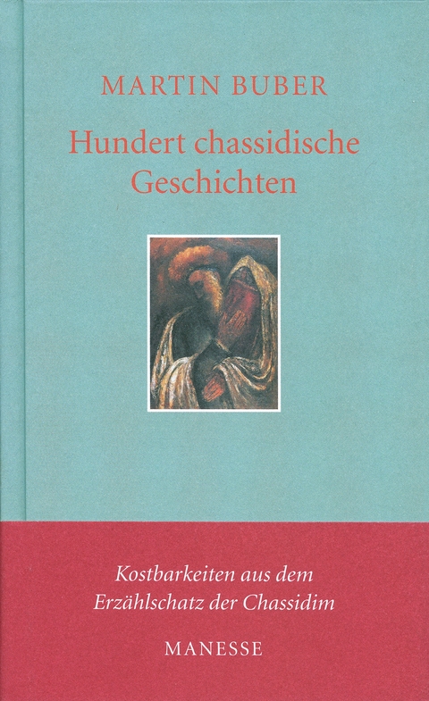 Hundert chassidische Geschichten - Martin Buber