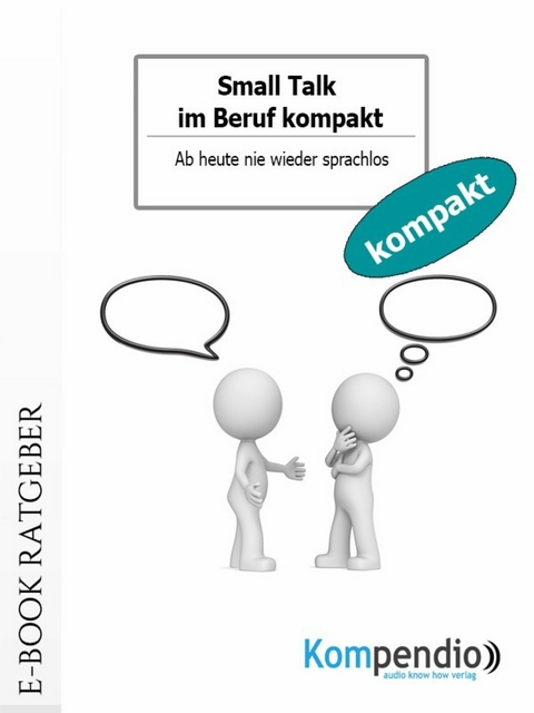 Small Talk im Beruf kompakt - Alessandro Dallmann