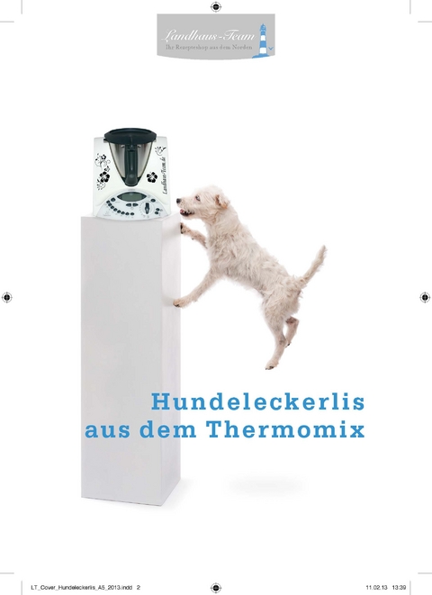 Hundeleckerlis aus dem Thermomix - Angelika Willh&ouml;ft