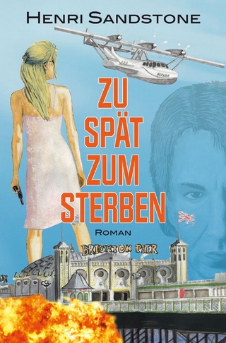 Zu spät zum Sterben