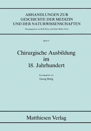 Chirurgische Ausbildung im 18. Jahrhundert