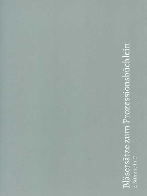 Bl&auml;sers&auml;tze zum Prozessionsb&uuml;chlein