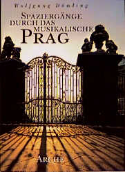 Spaziergänge durch das musikalische Prag