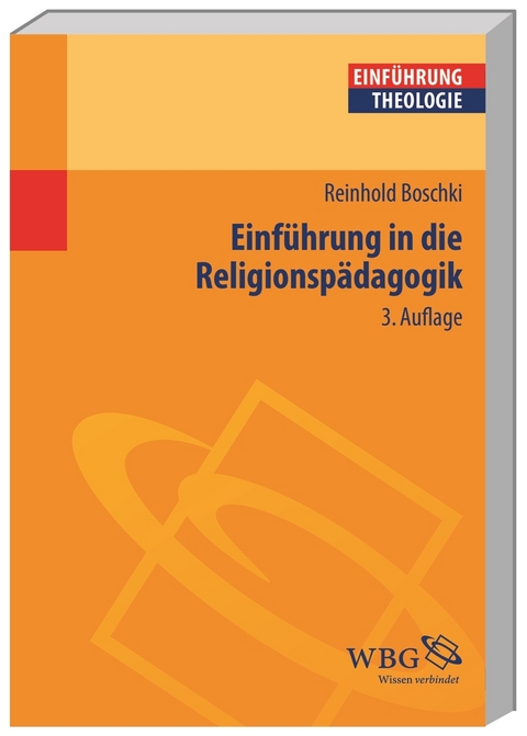 Einführung in die Religionspädagogik - Reinhold Boschki