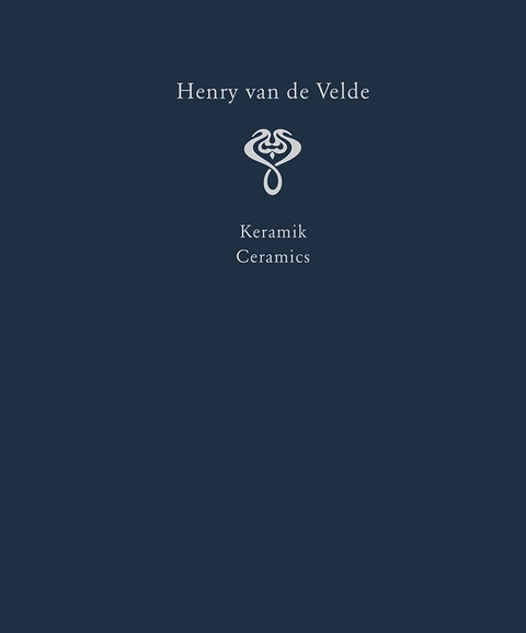 Henry van de Velde. Raumkunst und Kunsthandwerk | Interior Design and Decorative Arts - Thomas F&ouml;hl, Antje Neumann