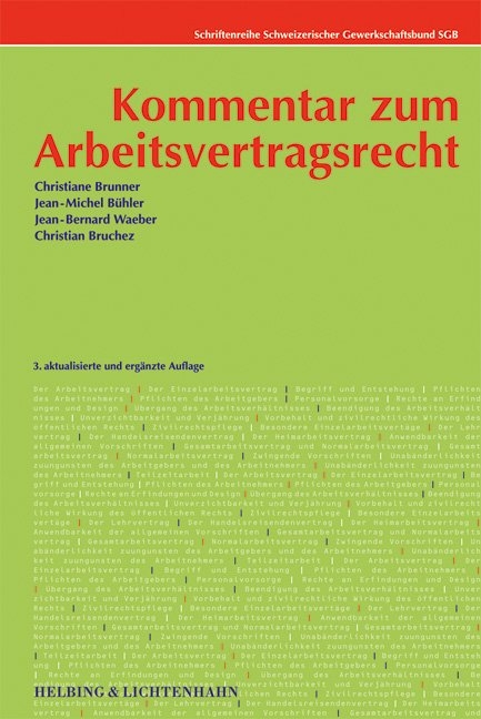 Kommentar zum Arbeitsvertragsrecht - Christiane Brunner, Jean M B&uuml;hler, Jean B Waeber, Christian Bruchez