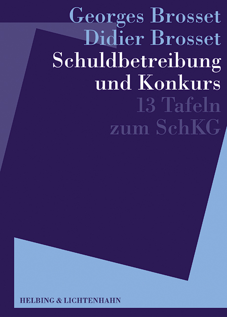 Schuldbetreibung und Konkurs - Georges Brosset, Didier Brosset
