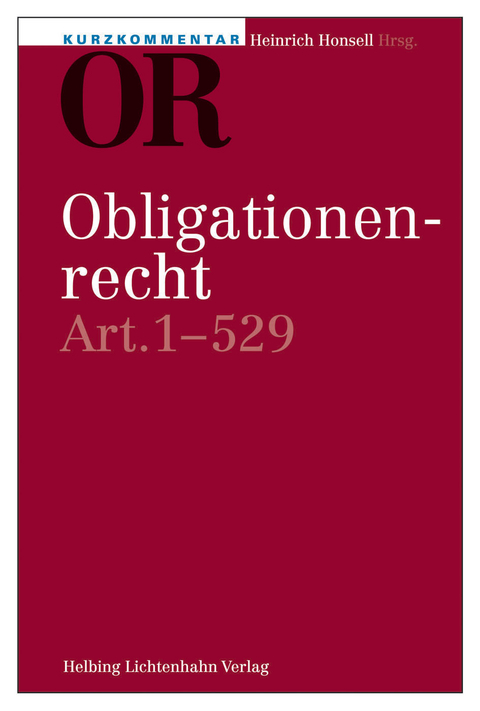Kurzkommentar zum OR – Art. 1–529 - 