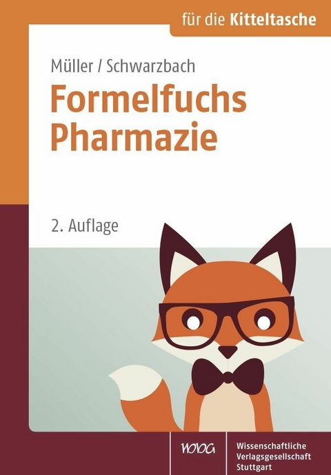 Formelfuchs Pharmazie - Bernhard Müller, Ralf Schwarzbach