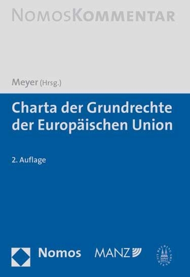 Kommentar zur Charta der Grundrechte der Europ&auml;ischen Union - 
