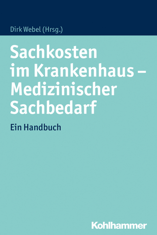 Sachkosten im Krankenhaus - Medizinischer Sachbedarf