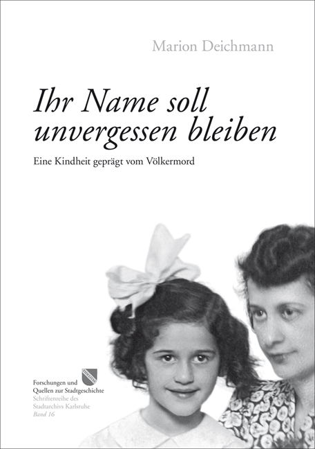 Ihr Name soll unvergessen bleiben - Marion Deichmann