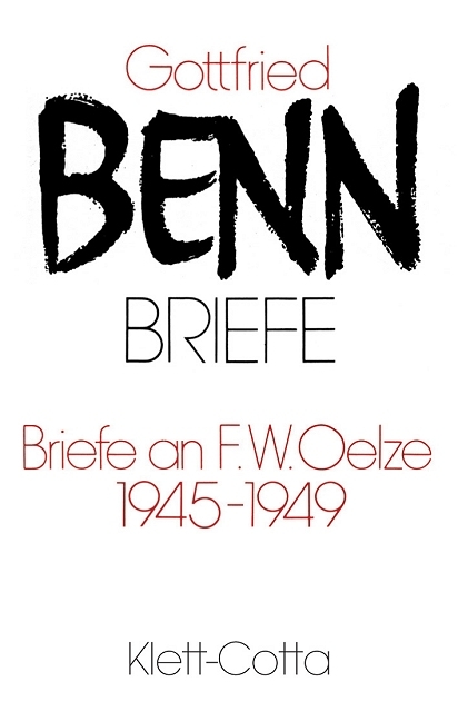 Briefe an F. W. Oelze. 1945-1949 (Briefe) - Gottfried Benn