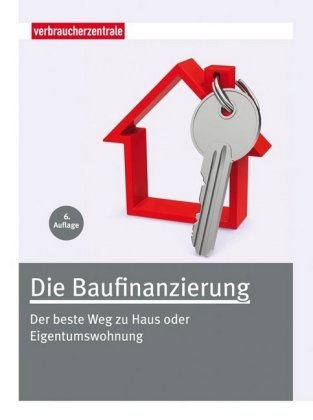 Die Baufinanzierung