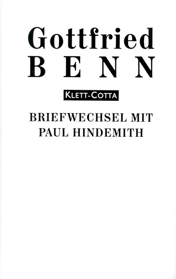Briefe / Briefwechsel mit Paul Hindemith (Briefe) - Gottfried Benn