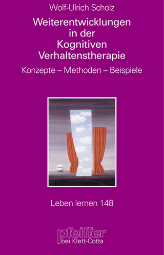 Weiterentwicklungen in der Kognitiven Verhaltenstherapie