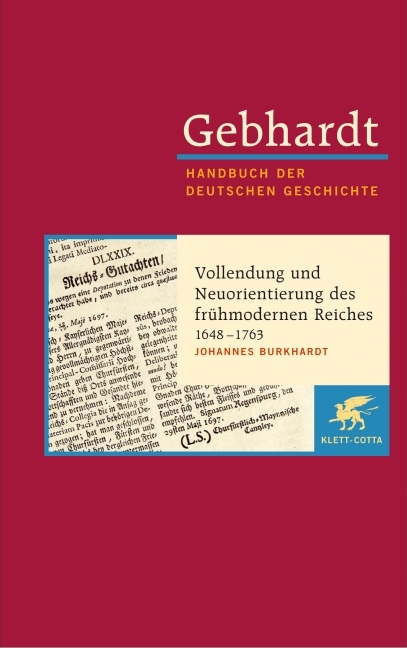 Gebhardt: Handbuch der deutschen Geschichte. Band 11 (Gebhardt Handbuch der Deutschen Geschichte, Bd. 11) - Johannes Burkhardt