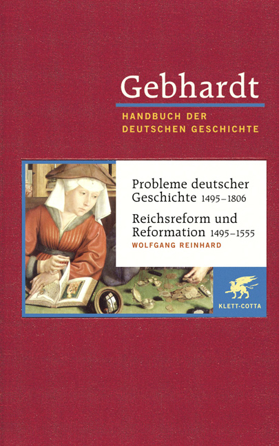 Gebhardt: Handbuch der deutschen Geschichte. Band 9 (Gebhardt Handbuch der Deutschen Geschichte, Bd. 9) - Wolfgang Reinhard