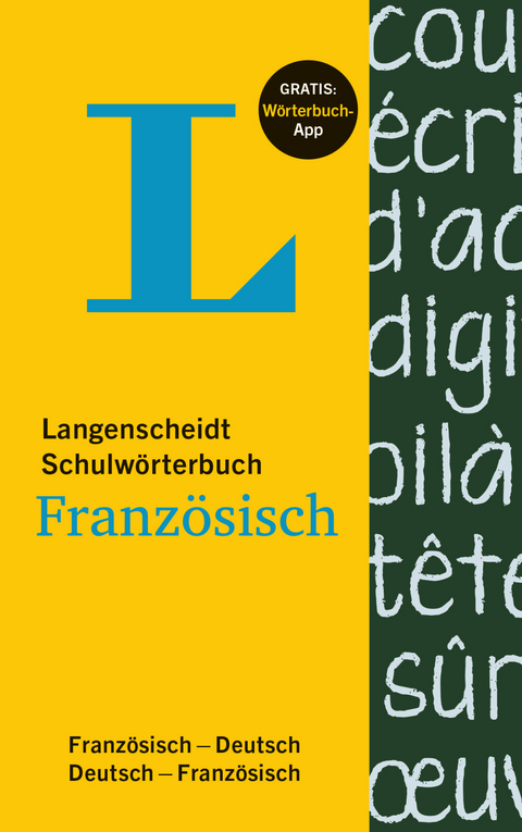 Langenscheidt Schulw&ouml;rterbuch Franz&ouml;sisch - Buch mit App - 