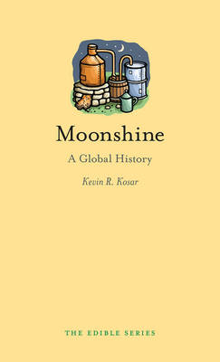Moonshine -  Kevin R. Kosar