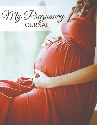 My Pregnancy Journal -  Speedy Publishing LLC