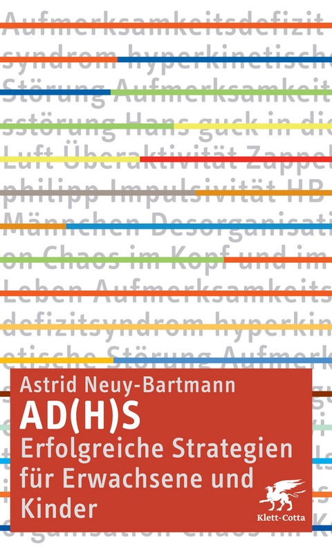 AD(H)S - erfolgreiche Strategien für Erwachsene und Kinder - Astrid Neuy-Bartmann