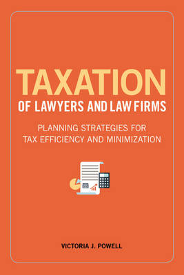 Taxation of Lawyers and Law Firms