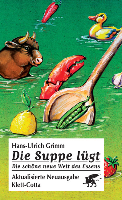 Die Suppe l&uuml;gt - Hans U Grimm