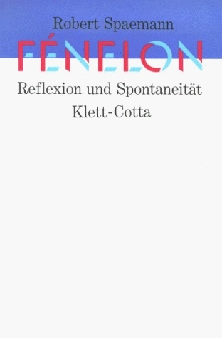 Reflexion und Spontaneit&auml;t - Robert Spaemann