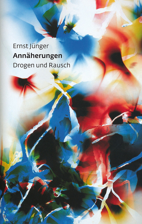 Ann&auml;herungen - Ernst J&uuml;nger