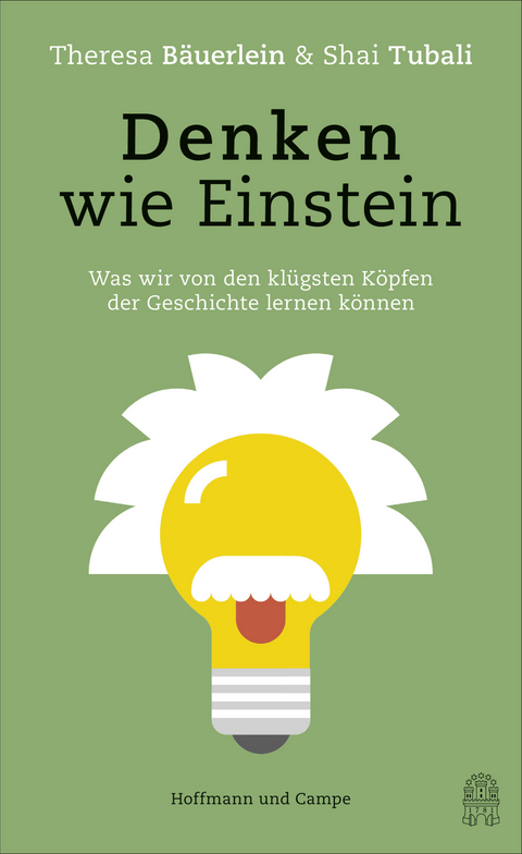 Denken wie Einstein - Theresa Bäuerlein, Shai Tubali