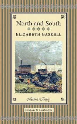 North and South -  Elizabeth Gaskell
