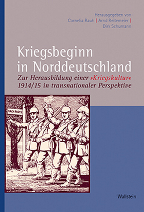 Kriegsbeginn in Norddeutschland - 