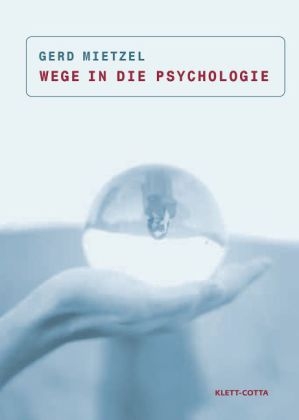 Wege in die Psychologie