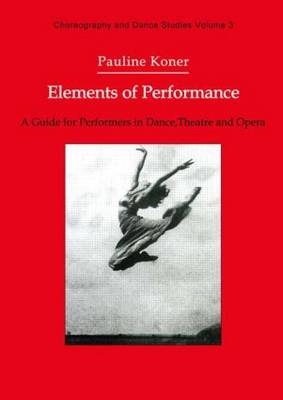 Elements of Performance - Pauline Koner