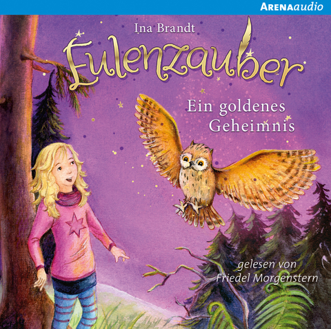 Eulenzauber (1). Ein goldenes Geheimnis - Ina Brandt