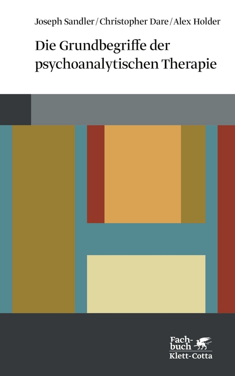 Die Grundbegriffe der psychoanalytischen Therapie (Konzepte der Humanwissenschaften) - Joseph Sandler, Christopher Dare, Alex Holder