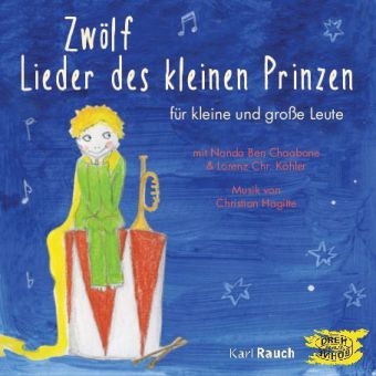 Zw&ouml;lf Lieder des kleinen Prinzen