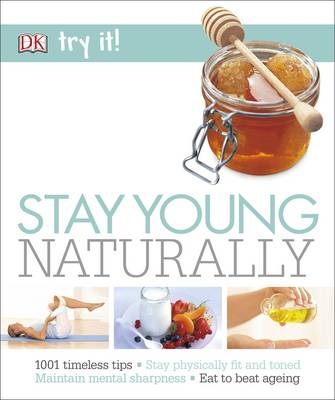 Stay Young Naturally -  Susannah Marriott
