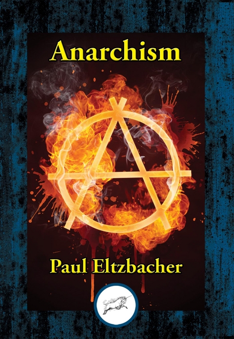 Anarchism -  Paul Eltzbacher