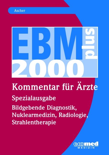 EBM 2008 - Spezialausgabe Bildgebende Diagnostik - Oliver Frielingsdorf