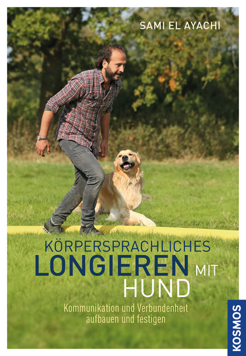 K&ouml;rpersprachliches Longieren mit Hund - Sami El Ayachi