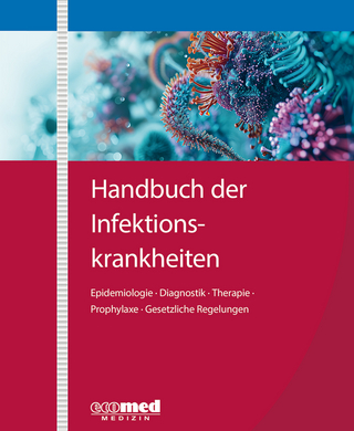 Handbuch der Infektionskrankheiten - 